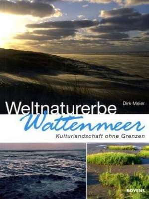 Weltnaturerbe Wattenmeer de Dirk Meier