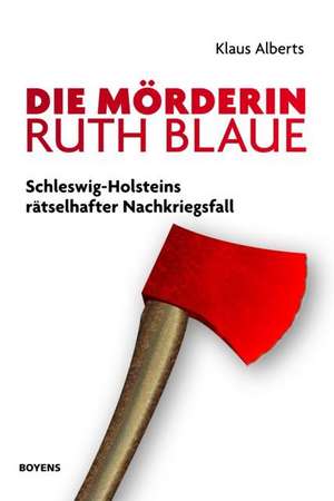 Die Mörderin Ruth Blaue de Klaus Alberts