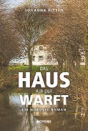 Das Haus auf der Warft de Johanna Ritter