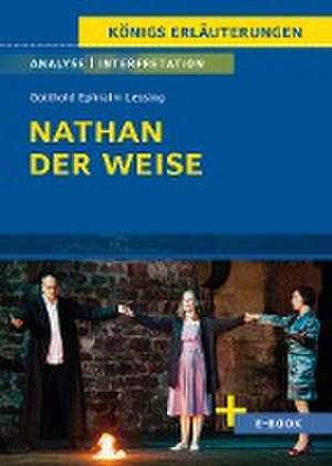 Nathan der Weise - Textanalyse und Interpretation de Gotthold Ephraim Lessing