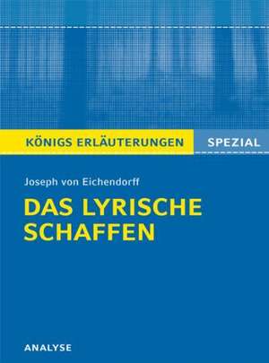 Joseph von Eichendorff. Das lyrische Schaffen de Joseph von Eichendorff