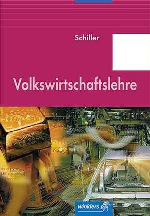 Volkswirtschaftslehre de Günter Schiller