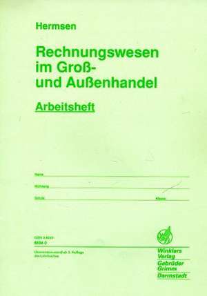 Rechnungswesen im Groß- und Außenhandel de Jürgen Hermsen