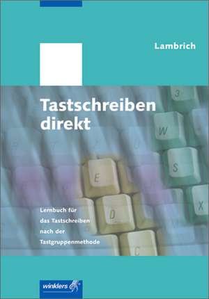 Tastschreiben direkt de Hans Lambrich