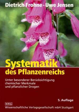 Systematik des Pflanzenreichs de Dietrich Frohne