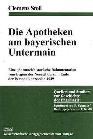 Die Apotheken am bayerischen Untermain de Clemens Stoll