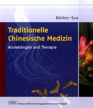 Traditionelle Chinesische Medizin de Angela Körfers