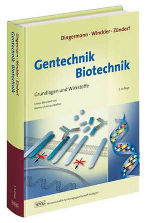 Gentechnik - Biotechnik de Theodor Dingermann