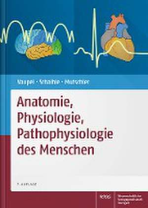 Anatomie, Physiologie, Pathophysiologie des Menschen de Peter Vaupel