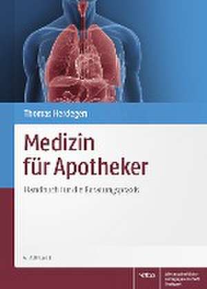 Medizin für Apotheker de Thomas Herdegen