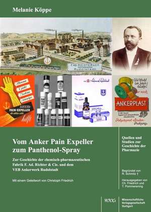 Vom Anker Pain Expeller zum Panthenol-Spray. de Melanie Köppe