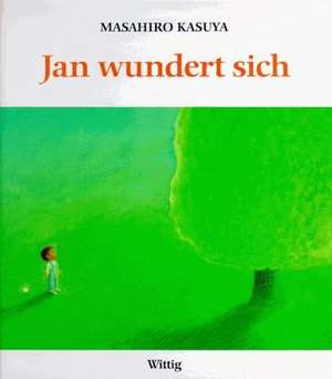 Jan wundert sich de Masahiro Kasuya