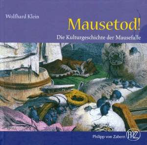 Mausetod! de Wolfhard Klein