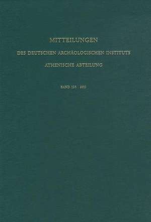 Mitteilungen des Deutschen Archäologischen Instituts, Athenische Abteilung 125/2010 de Wolf-Dietrich Niemeier