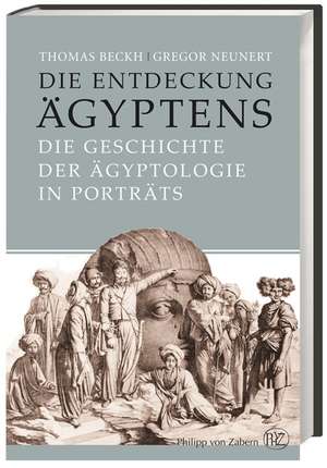 Die Entdeckung Ägyptens de Thomas Beckh