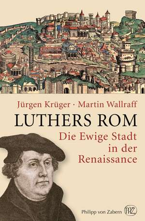 Luthers Rom de Jürgen Krüger