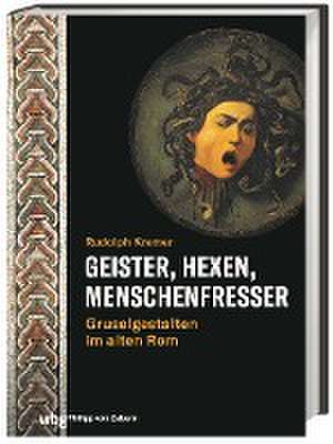 Geister, Hexen, Menschenfresser de Rudolph Kremer