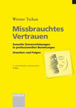 Missbrauchtes Vertrauen de Werner Tschan