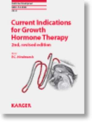 Current Indications for Growth Hormone Therapy de P. C. Hindmarsh