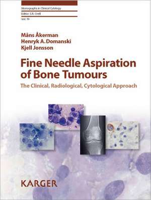 Fine-Needle Aspiration of Bone Tumors de M. Akerman