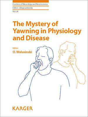 Mystery of Yawning in Physiology and Disease