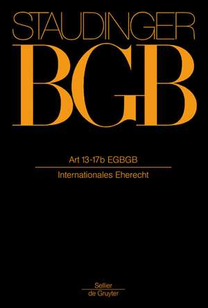 Art 13-17b EGBGB: (Internationales Eherecht) de Dieter Henrich