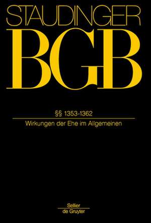 BGB §§ 1353-1362. (Wirkung der Ehe im Allgemeinen)