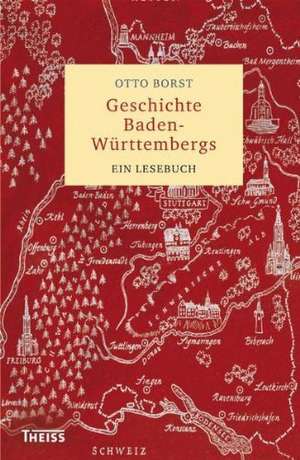 Geschichte Baden-Württembergs de Otto Borst