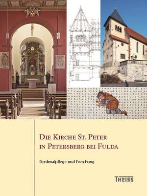 Die Kirche St. Peter in Petersberg bei Fulda de Katharina Benak