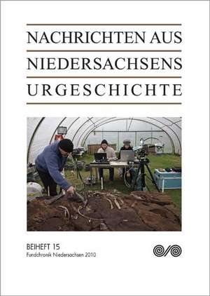 Nachrichten aus Niedersachsens Urgeschichte. Beiheft 15 de Henning Haßmann