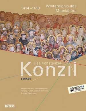 Das Konstanzer Konzil. Essays de Karl-Heinz Braun