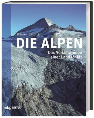Die Alpen de Werner Bätzing