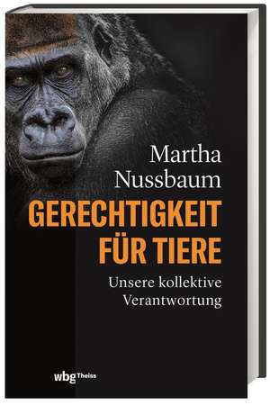 Gerechtigkeit für Tiere de Martha Nussbaum