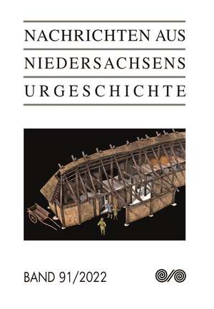 Nachrichten aus Niedersachsens Urgeschichte de Archäologische Kommission für Niedersachsen e. V.