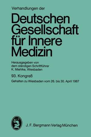 Kongreß: gehalten zu Wiesbaden vom 26. bis 30. April 1987 de Klaus Miehlke