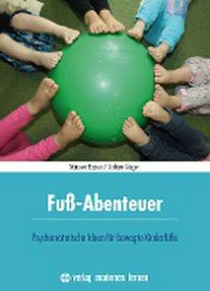 Fuß-Abenteuer de Manuela Rösner