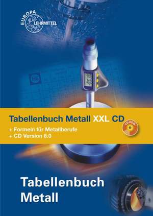 Tabellenbuch Metall XXL CD de Roland Gomeringer