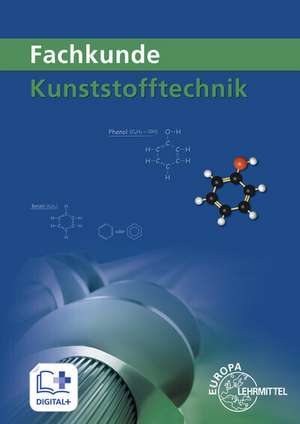 Fachkunde Kunststofftechnik de Hartmut Fritsche
