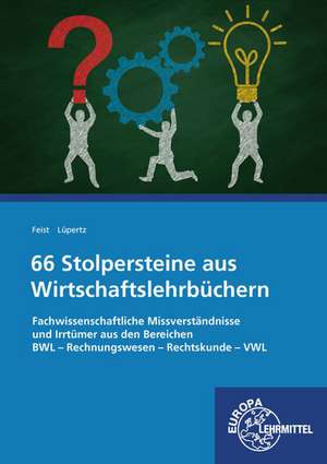 Feist, T: 66 Stolpersteine aus Wirtschaftslehrbüchern