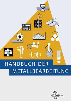 Handbuch der Metallbearbeitung de Paul Scheipers