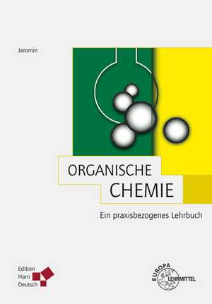 Organische Chemie (Jeromin) de Günter E. Jeromin