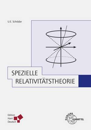 Spezielle Relativitätstheorie de Ulrich E. Schröder