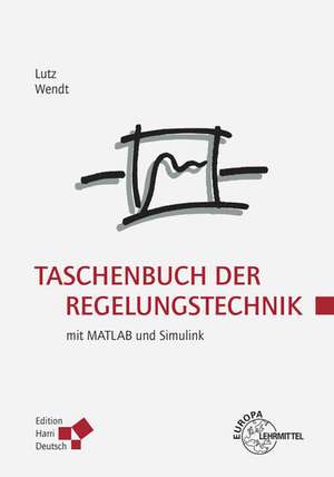 Lutz, H: Taschenbuch der Regelungstechnik