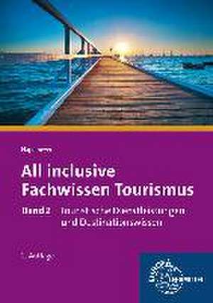 All inclusive - Fachwissen Tourismus 02 de Joanna Hagemeyer