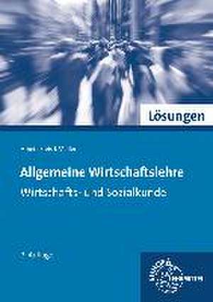 Lösungen zu 73426 - Allgemeine Wirtschaftslehre de Stefan Felsch