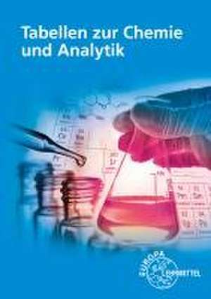 Tabellen zur Chemie und Analytik de Heinz Hug