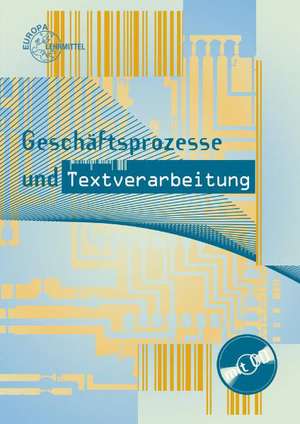 Geschäftsprozesse und Textverarbeitung de Thomas Brechtken