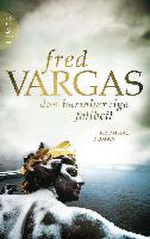 Das barmherzige Fallbeil de Fred Vargas