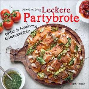 Leckere Partybrote de Jean-Luc Sady