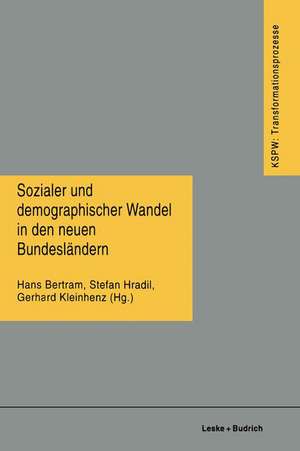 Sozialer und demographischer Wandel in den neuen Bundesländern de Hans Bertram